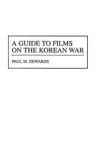 A Guide to Films on the Korean War cover