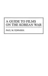 A Guide to Films on the Korean War cover