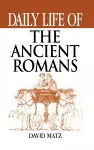 Daily Life of the Ancient Romans cover