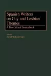 Spanish Writers on Gay and Lesbian Themes cover