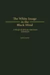 The White Image in the Black Mind cover