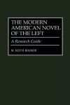 The Modern American Novel of the Left cover