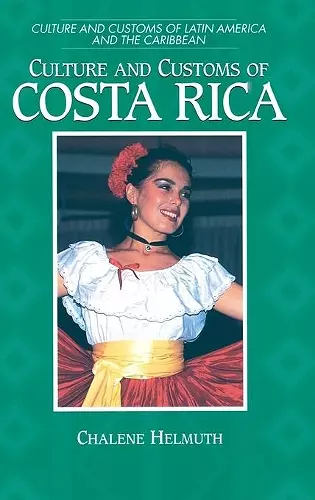 Culture and Customs of Costa Rica cover