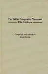 The British Co-operative Movement Film Catalogue cover