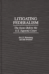 Litigating Federalism cover
