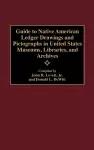 Guide to Native American Ledger Drawings and Pictographs in United States Museums, Libraries, and Archives cover