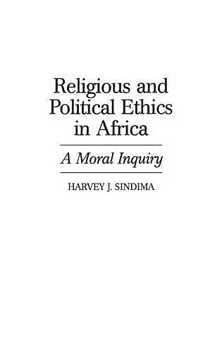 Religious and Political Ethics in Africa cover