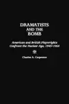 Dramatists and the Bomb cover