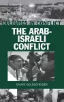 Cultures in Conflict--The Arab-Israeli Conflict cover