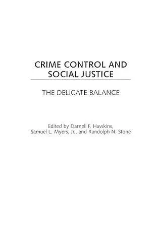 Crime Control and Social Justice cover