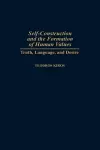 Self-Construction and the Formation of Human Values cover