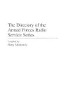 The Directory of the Armed Forces Radio Service Series cover
