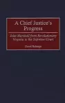A Chief Justice's Progress cover