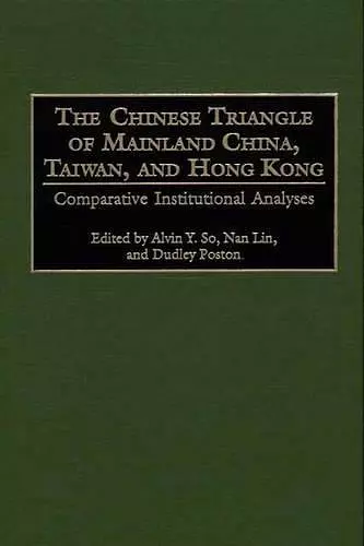 The Chinese Triangle of Mainland China, Taiwan, and Hong Kong cover