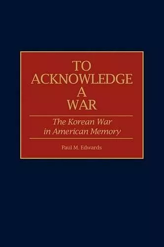 To Acknowledge a War cover