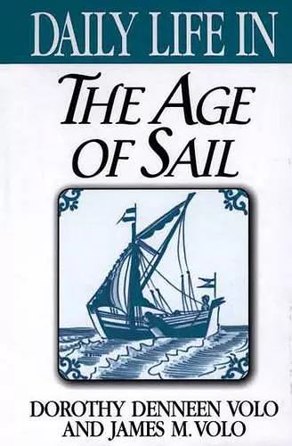 Daily Life in the Age of Sail cover
