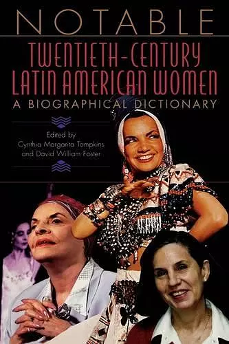 Notable Twentieth-Century Latin American Women cover