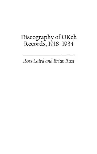 Discography of OKeh Records, 1918-1934 cover