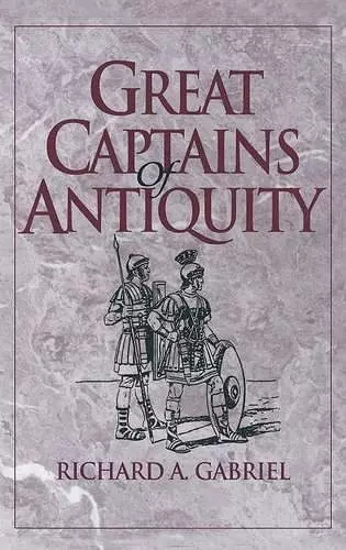 Great Captains of Antiquity cover