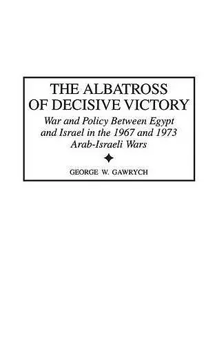 The Albatross of Decisive Victory cover