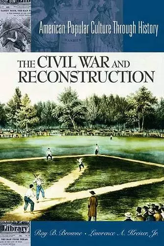 The Civil War and Reconstruction cover