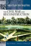 The Civil War and Reconstruction cover