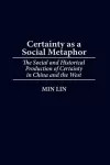Certainty as a Social Metaphor cover