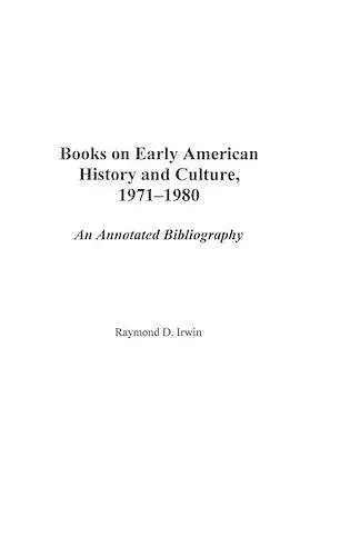 Books on Early American History and Culture, 1971-1980 cover