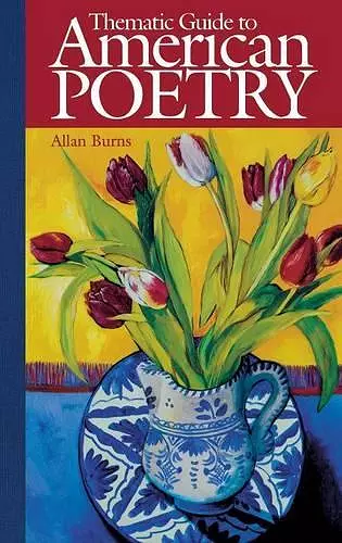 Thematic Guide to American Poetry cover