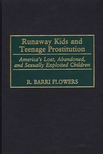 Runaway Kids and Teenage Prostitution cover