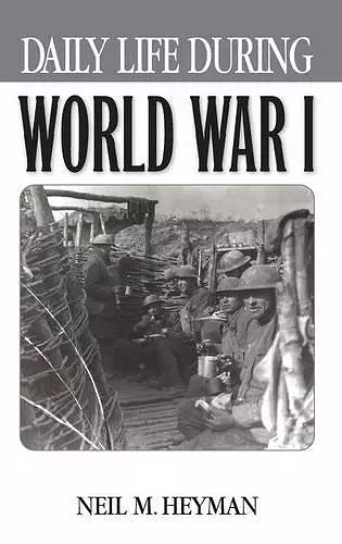 Daily Life During World War I cover