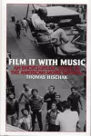 Film It with Music cover