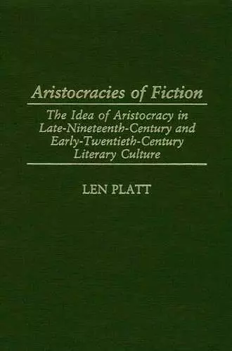 Aristocracies of Fiction cover