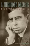 A Theodore Dreiser Encyclopedia cover