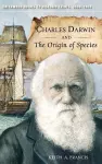 Charles Darwin and The Origin of Species cover