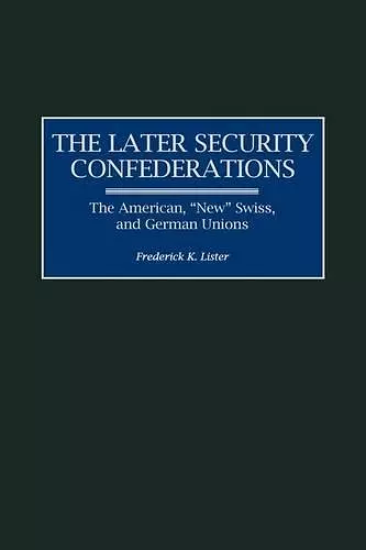 The Later Security Confederations cover
