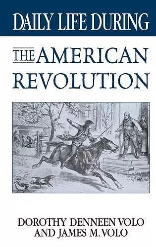 Daily Life During the American Revolution cover