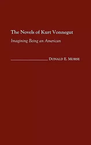 The Novels of Kurt Vonnegut cover
