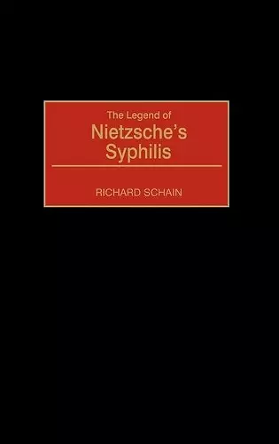 The Legend of Nietzsche's Syphilis cover