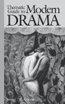 Thematic Guide to Modern Drama cover
