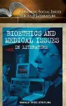 Bioethics and Medical Issues in Literature cover