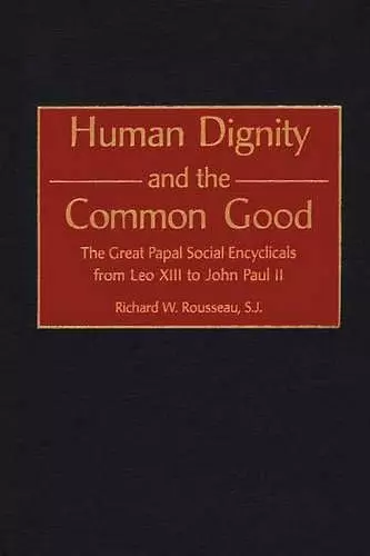 Human Dignity and the Common Good cover