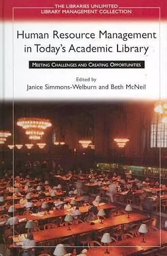 Human Resource Management in Today's Academic Library cover