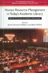 Human Resource Management in Today's Academic Library cover