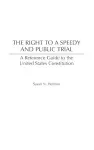 The Right to a Speedy and Public Trial cover