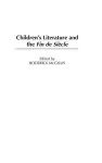 Children's Literature and the Fin de Siècle cover