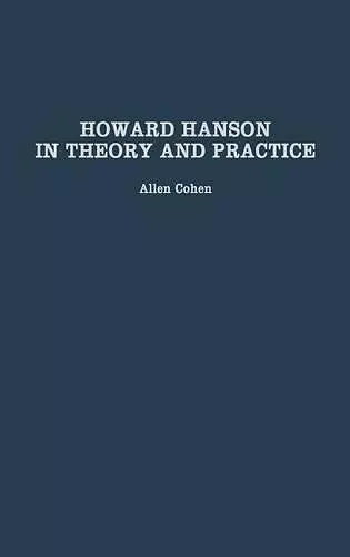 Howard Hanson in Theory and Practice cover
