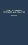 Howard Hanson in Theory and Practice cover