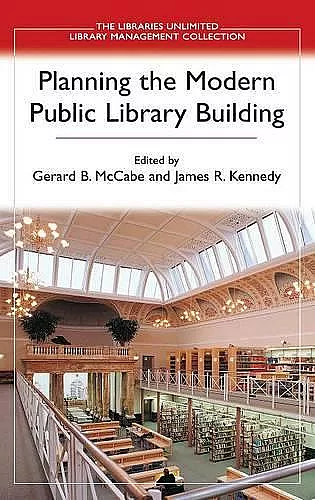 Planning the Modern Public Library Building cover