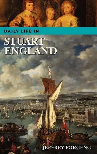 Daily Life in Stuart England cover
